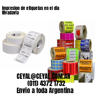 impresion de etiquetas en el dia Rivadavia