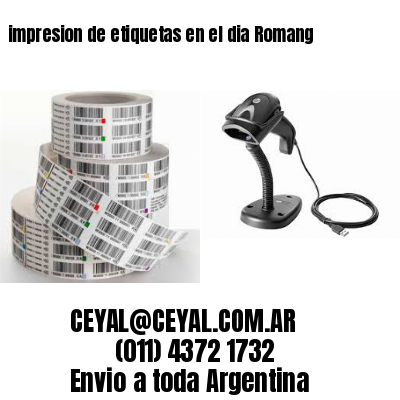 impresion de etiquetas en el dia Romang