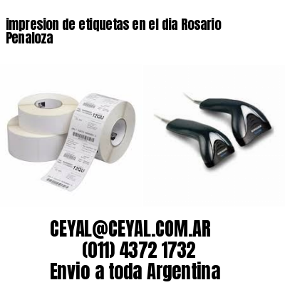 impresion de etiquetas en el dia Rosario Penaloza