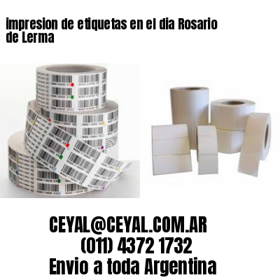 impresion de etiquetas en el dia Rosario de Lerma