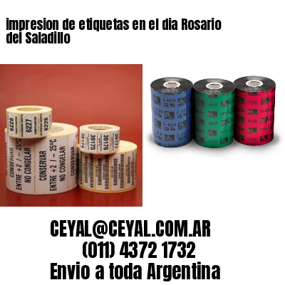 impresion de etiquetas en el dia Rosario del Saladillo