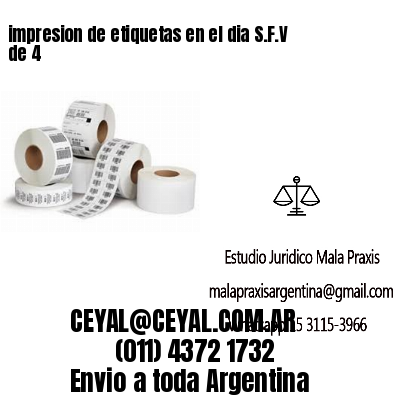 impresion de etiquetas en el dia S.F.V de 4