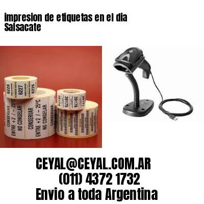 impresion de etiquetas en el dia Salsacate