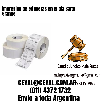 impresion de etiquetas en el dia Salto Grande