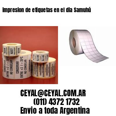 impresion de etiquetas en el dia Samuhú