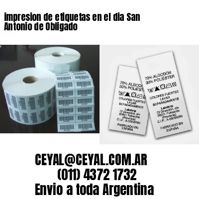 impresion de etiquetas en el dia San Antonio de Obligado