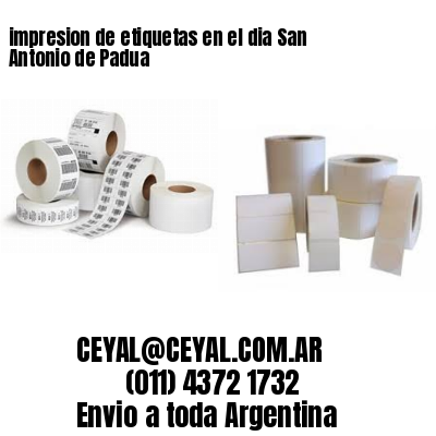 impresion de etiquetas en el dia San Antonio de Padua