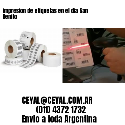 impresion de etiquetas en el dia San Benito