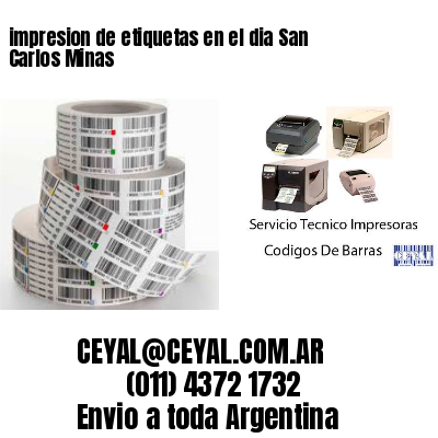 impresion de etiquetas en el dia San Carlos Minas