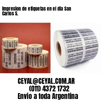 impresion de etiquetas en el dia San Carlos S.