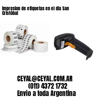 impresion de etiquetas en el dia San Cristóbal