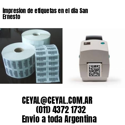 impresion de etiquetas en el dia San Ernesto