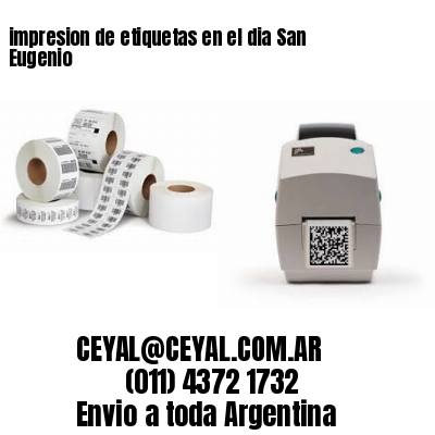 impresion de etiquetas en el dia San Eugenio