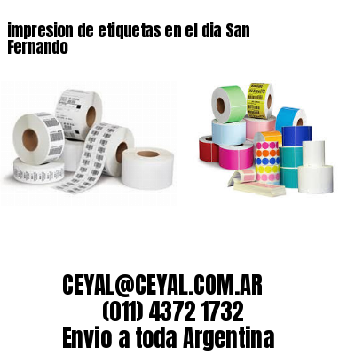 impresion de etiquetas en el dia San Fernando