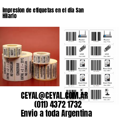 impresion de etiquetas en el dia San Hilario