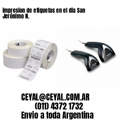 impresion de etiquetas en el dia San Jerónimo N.