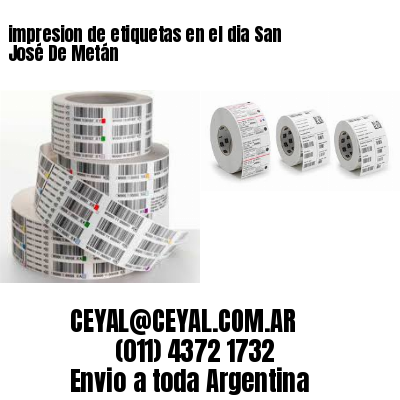 impresion de etiquetas en el dia San José De Metán