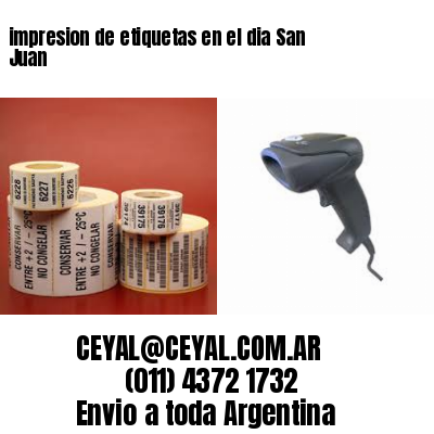 impresion de etiquetas en el dia San Juan