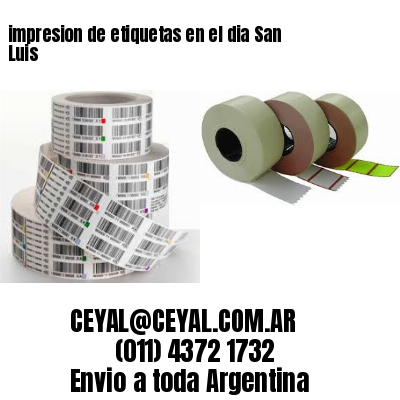 impresion de etiquetas en el dia San Luis