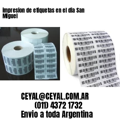 impresion de etiquetas en el dia San Miguel