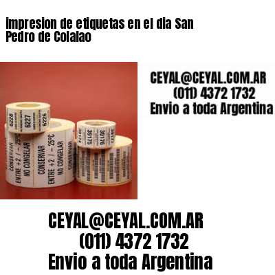 impresion de etiquetas en el dia San Pedro de Colalao