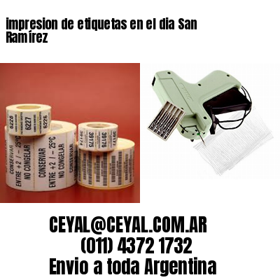 impresion de etiquetas en el dia San Ramírez