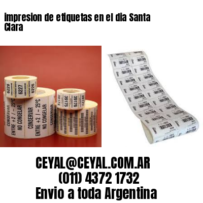 impresion de etiquetas en el dia Santa Clara