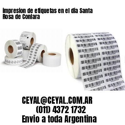 impresion de etiquetas en el dia Santa Rosa de Conlara
