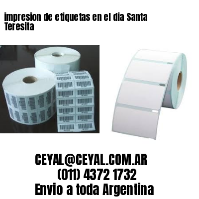impresion de etiquetas en el dia Santa Teresita