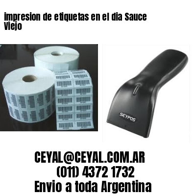 impresion de etiquetas en el dia Sauce Viejo