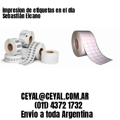 impresion de etiquetas en el dia Sebastián Elcano