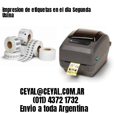 impresion de etiquetas en el dia Segunda Usina