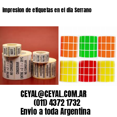 impresion de etiquetas en el dia Serrano
