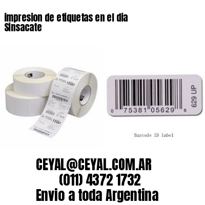 impresion de etiquetas en el dia Sinsacate
