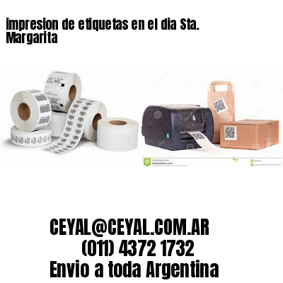 impresion de etiquetas en el dia Sta. Margarita