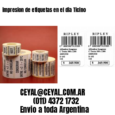 impresion de etiquetas en el dia Ticino