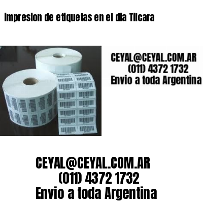 impresion de etiquetas en el dia Tilcara