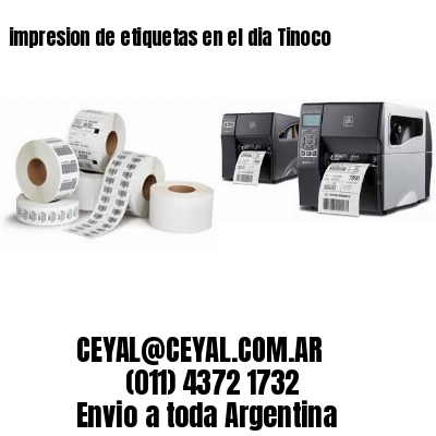 impresion de etiquetas en el dia Tinoco