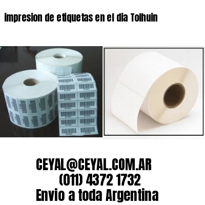 impresion de etiquetas en el dia Tolhuin