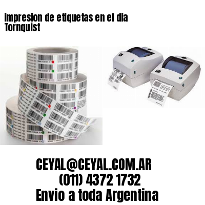 impresion de etiquetas en el dia Tornquist