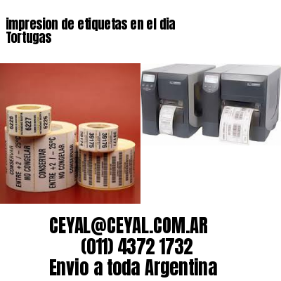 impresion de etiquetas en el dia Tortugas