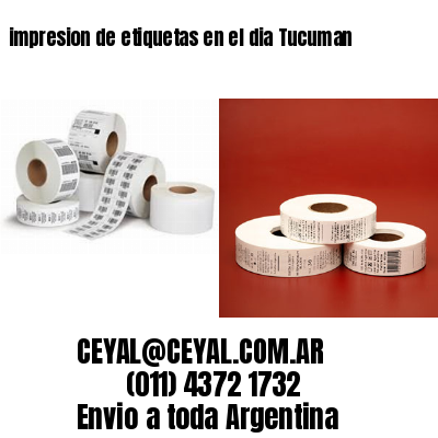 impresion de etiquetas en el dia Tucuman