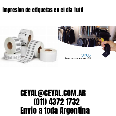 impresion de etiquetas en el dia Tutti
