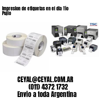 impresion de etiquetas en el dia Tío Pujio