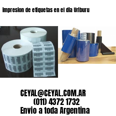 impresion de etiquetas en el dia Uriburu