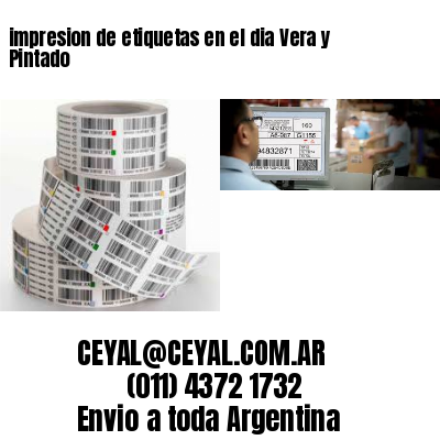 impresion de etiquetas en el dia Vera y Pintado