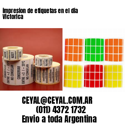 impresion de etiquetas en el dia Victorica
