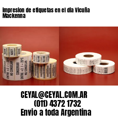 impresion de etiquetas en el dia Vicuña Mackenna