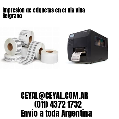impresion de etiquetas en el dia Villa Belgrano