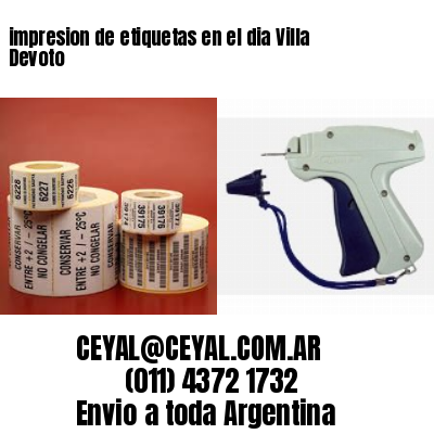 impresion de etiquetas en el dia Villa Devoto